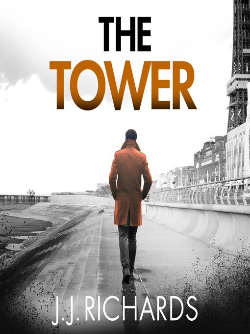 Title details for The Tower by J J Richards - Available